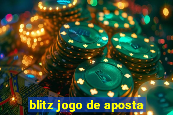 blitz jogo de aposta